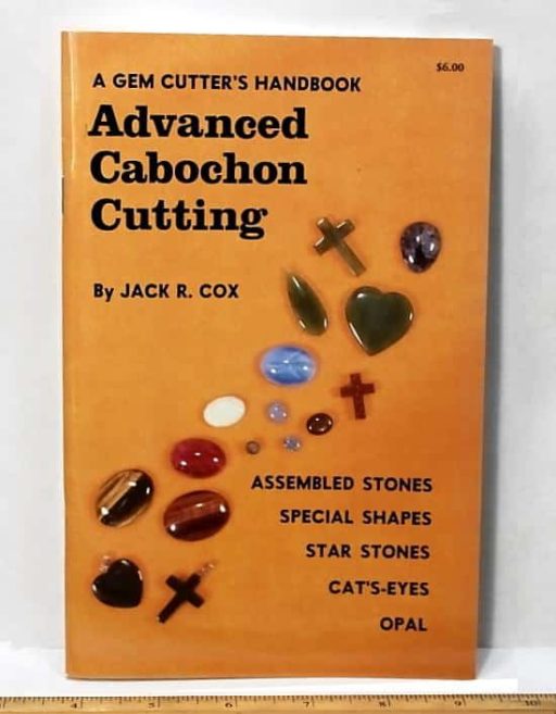 Advanced Cabochon Cutting